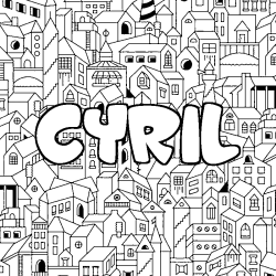 Coloriage pr&eacute;nom CYRIL - d&eacute;cor Ville