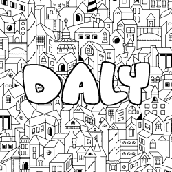 Coloriage pr&eacute;nom DALY - d&eacute;cor Ville