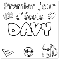Coloriage prénom DAVY - décor Premier jour d'école
