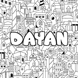 Coloriage pr&eacute;nom DAYAN - d&eacute;cor Ville