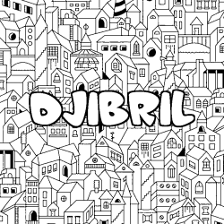 Coloriage prénom DJIBRIL - décor Ville