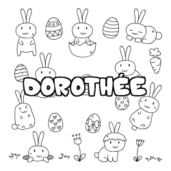 Coloriage pr&eacute;nom DOROTH&Eacute;E - d&eacute;cor Paques