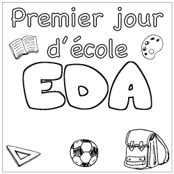 Coloriage prénom EDA - décor Premier jour d'école