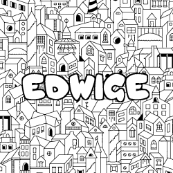 Coloriage pr&eacute;nom EDWIGE - d&eacute;cor Ville