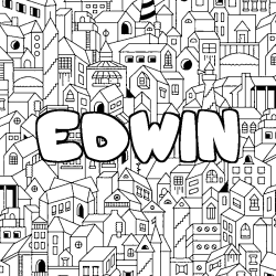 Coloriage pr&eacute;nom EDWIN - d&eacute;cor Ville