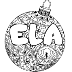 Coloriage pr&eacute;nom ELA - d&eacute;cor Boule de No&euml;l