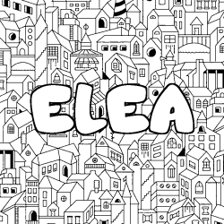 Coloriage prénom ELEA - décor Ville