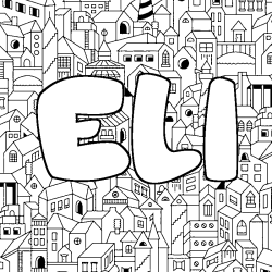Coloriage prénom ELI - décor Ville