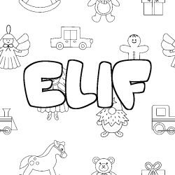Coloriage pr&eacute;nom ELIF - d&eacute;cor Jouets