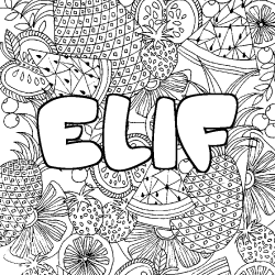 Coloriage pr&eacute;nom ELIF - d&eacute;cor Mandala fruits