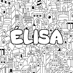 Coloriage prénom ÉLISA - décor Ville