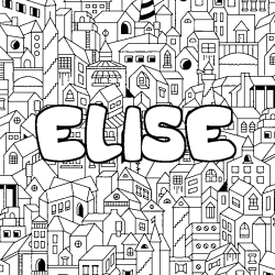 Coloriage prénom ELISE - décor Ville