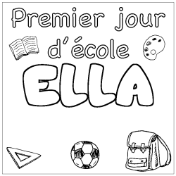 Coloriage ELLA - d&eacute;cor Premier jour d'&eacute;cole
