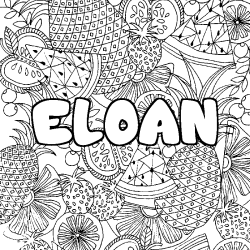 Coloriage pr&eacute;nom ELOAN - d&eacute;cor Mandala fruits