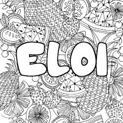 Coloriage pr&eacute;nom ELOI - d&eacute;cor Mandala fruits