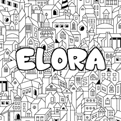 Coloriage pr&eacute;nom ELORA - d&eacute;cor Ville