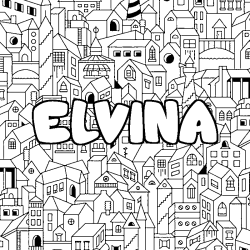Coloriage prénom ELVINA - décor Ville