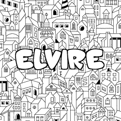 Coloriage prénom ELVIRE - décor Ville
