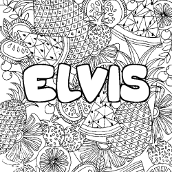 Coloriage pr&eacute;nom ELVIS - d&eacute;cor Mandala fruits