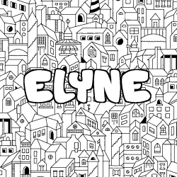 Coloriage pr&eacute;nom ELYNE - d&eacute;cor Ville