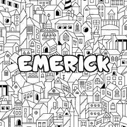 Coloriage pr&eacute;nom EMERICK - d&eacute;cor Ville