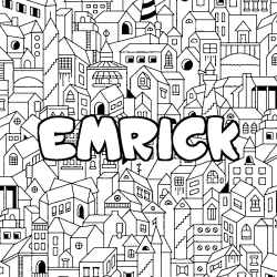 Coloriage pr&eacute;nom EMRICK - d&eacute;cor Ville