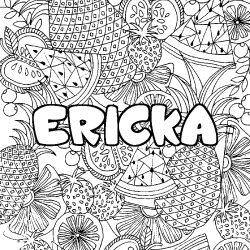 Coloriage pr&eacute;nom ERICKA - d&eacute;cor Mandala fruits
