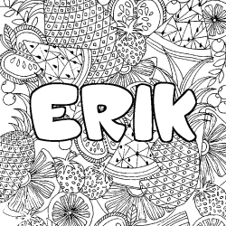 Coloriage pr&eacute;nom ERIK - d&eacute;cor Mandala fruits