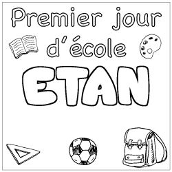 Coloriage prénom ETAN - décor Premier jour d'école