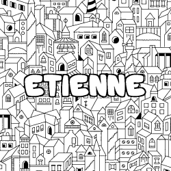 Coloriage pr&eacute;nom ETIENNE - d&eacute;cor Ville