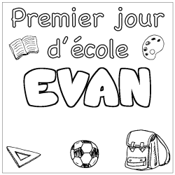 Coloriage prénom EVAN - décor Premier jour d'école
