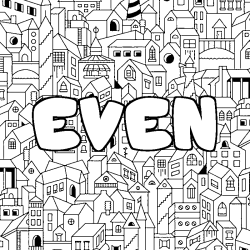 Coloriage pr&eacute;nom EVEN - d&eacute;cor Ville