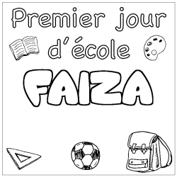 Coloriage prénom FAIZA - décor Premier jour d'école