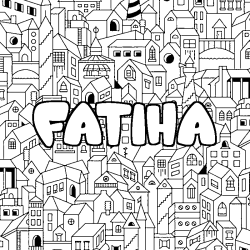 Coloriage pr&eacute;nom FATIHA - d&eacute;cor Ville