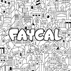 Coloriage pr&eacute;nom FAYCAL - d&eacute;cor Ville
