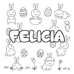 Coloriage pr&eacute;nom FELICIA - d&eacute;cor Paques