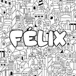 Coloriage pr&eacute;nom F&Eacute;LIX - d&eacute;cor Ville