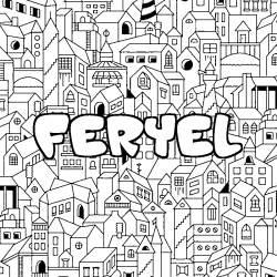 Coloriage prénom FERYEL - décor Ville
