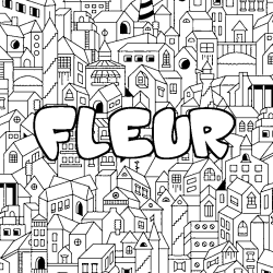 Coloriage pr&eacute;nom FLEUR - d&eacute;cor Ville