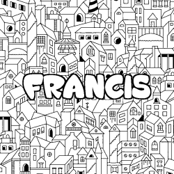 Coloriage pr&eacute;nom FRANCIS - d&eacute;cor Ville