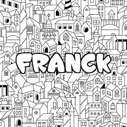 Coloriage pr&eacute;nom FRANCK - d&eacute;cor Ville