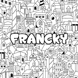 Coloriage pr&eacute;nom FRANCKY - d&eacute;cor Ville