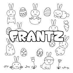 Coloriage pr&eacute;nom FRANTZ - d&eacute;cor Paques