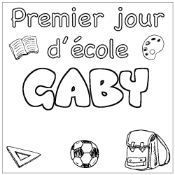 Coloriage prénom GABY - décor Premier jour d'école