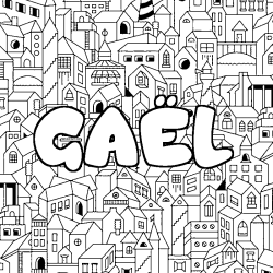 Coloriage pr&eacute;nom GA&Euml;L - d&eacute;cor Ville