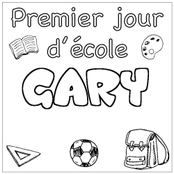 Coloriage prénom GARY - décor Premier jour d'école