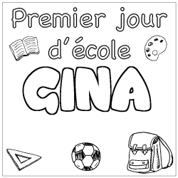 Coloriage prénom GINA - décor Premier jour d'école