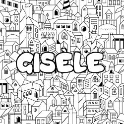 Coloriage pr&eacute;nom GIS&Egrave;LE - d&eacute;cor Ville
