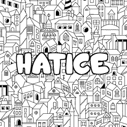 Coloriage pr&eacute;nom HATICE - d&eacute;cor Ville