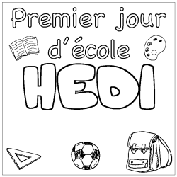 Coloriage prénom HEDI - décor Premier jour d'école